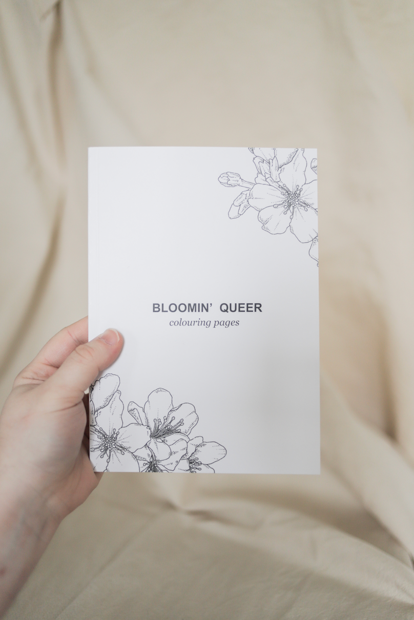 Bloomin' Queer LGBTQ+ Adult Colouring Book, Vol #1