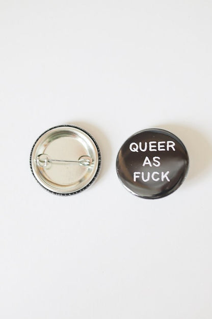 Queer as fuck | LGBTQ+ Pin Badge